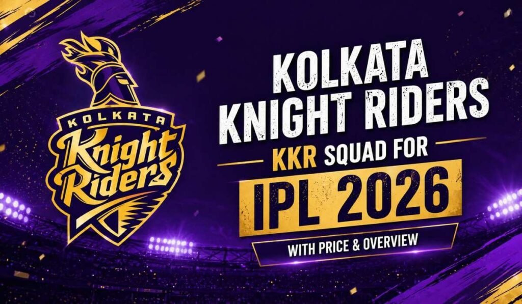 KKR Squad for IPL 2026